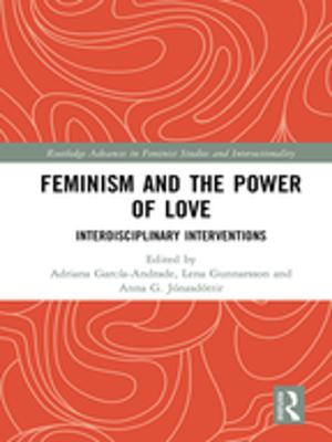 Cover of the book Feminism and the Power of Love by Robert McC. Adams