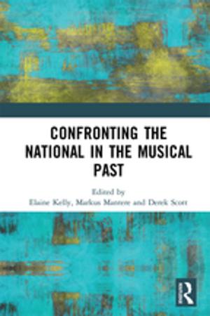 Cover of the book Confronting the National in the Musical Past by Victor M. Hernández-Gantes, William Blank