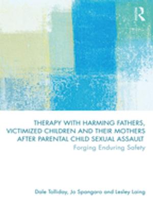 Book cover of Therapy with Harming Fathers, Victimized Children and their Mothers after Parental Child Sexual Assault