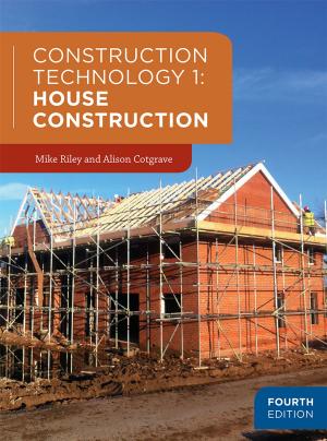 Cover of the book Construction Technology 1: House Construction by Megan Alrutz, Julia Listengarten, M. Van Duyn Wood