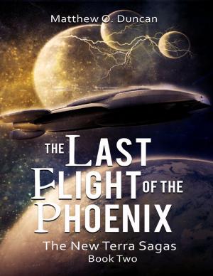 bigCover of the book The Last Flight of the Phoenix: The New Terra Sagas: Book Two by 
