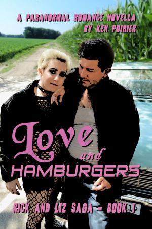 Cover of the book Love and Hamburgers (Rick and Liz Saga Book 1) by Serena Pettus