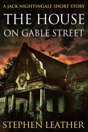 Cover of The House On Gable Street (A Jack Nightingale Short Story)