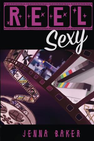 Cover of the book Reel Sexy by Claire Reigns