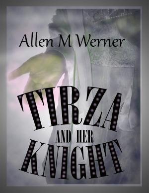 Cover of the book Tirza And Her Knight by M. Allen