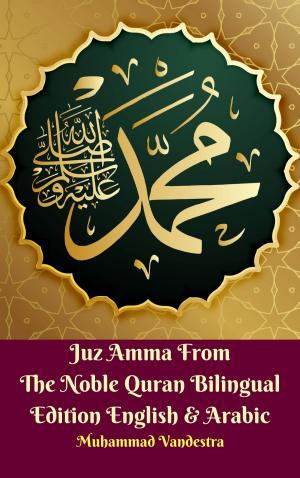 Book cover of Juz Amma From The Noble Quran Bilingual Edition English & Arabic