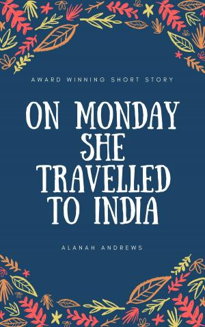 Book cover of On Monday She Travelled to India