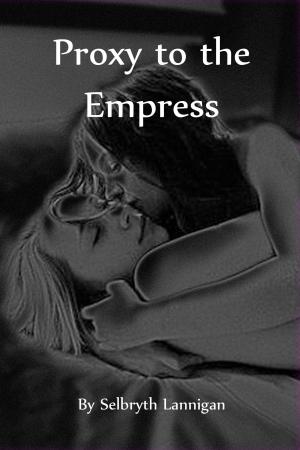 bigCover of the book Proxy to the Empress by 