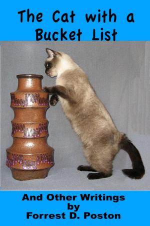 bigCover of the book The Cat with a Bucket List and Other Writings by 
