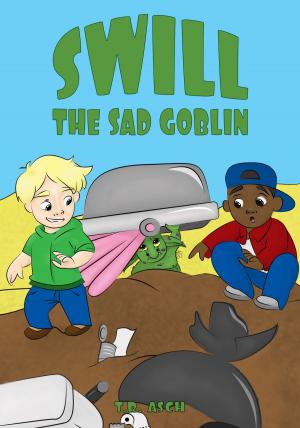 Cover of the book Swill, the Sad Goblin by Simon Alkenmayer