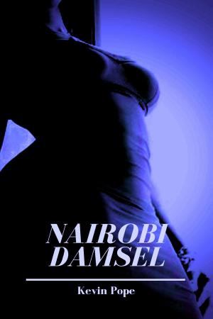 Cover of the book Nairobi Damsel by Mia Hartley