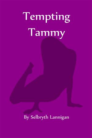 Cover of the book Tempting Tammy by Selbryth Lannigan