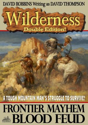 Book cover of Wilderness Double Edition 13: Frontier Mayhem / Blood Feud