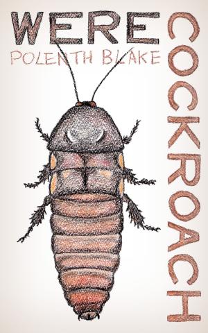 Cover of Werecockroach by Polenth Blake, Polenth Blake