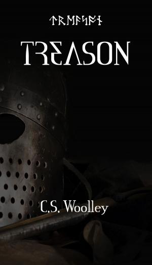 Cover of the book Treason by C. S. Woolley