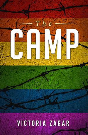 Cover of the book The Camp by Victoria Zagar
