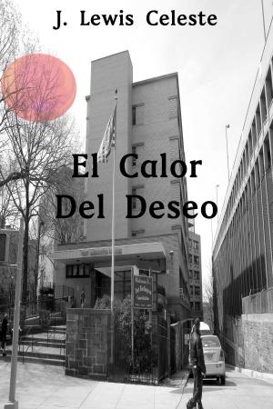 Cover of the book El Calor Del Deseo by Randy Richardson