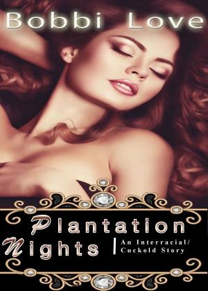Cover of the book Plantation Nights by Bobbi Love