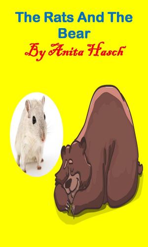Cover of the book The Rats And The Bear by Anita Hasch