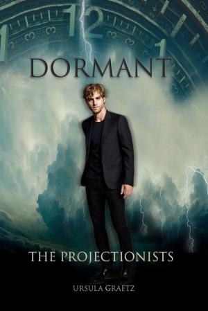 Book cover of Dormant, The Projectionists