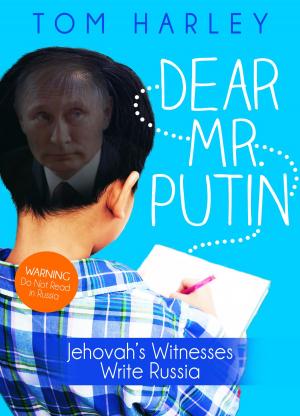 Cover of the book Dear Mr. Putin: Jehovah's Witnesses Write Russia by Baldassare Cossa
