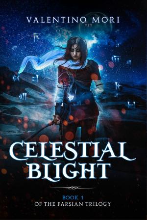 Cover of the book Celestial Blight by Valentino