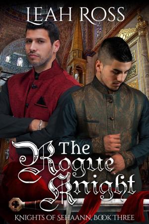 Cover of the book The Rogue Knight by Louise Ann Barton
