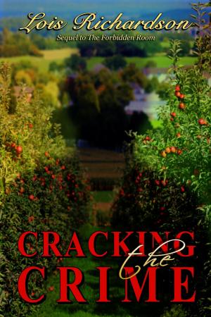 Cover of the book Cracking the Crime: Sequel to The Forbidden Room by Gayle Raimbault