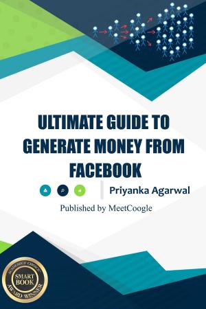 Book cover of Ultimate Guide to Generate Money from Facebook