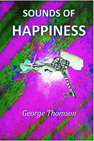 Cover of the book Sounds of Happiness by Paul John Hausleben