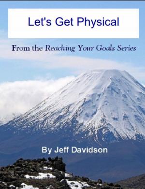 Cover of the book Let's Get Physical by Tony Peters