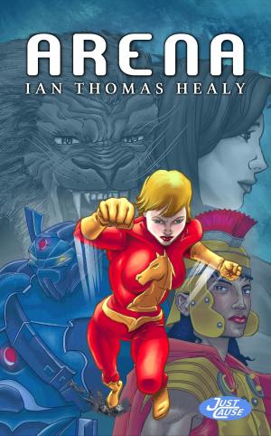 Cover of the book Arena by Scott Bachmann, Frank Byrns, Marion G. Harmon, Warren Hately, Drew Hayes, Ian Thomas Healy, Hydrargentium, Michael Ivan Lowell, T. Mike McCurley, Landon Porter, R.J. Ross, Cheyanne Young, Jim Zoetewey