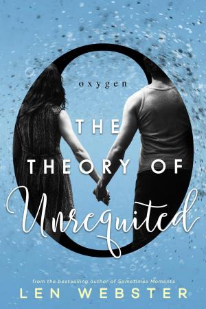 Cover of the book The Theory of Unrequited by Laura Miller