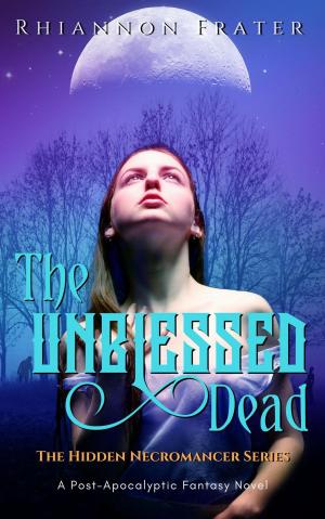 Cover of the book The Unblessed Dead by Kyt Dotson