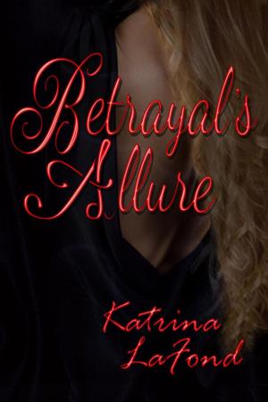 Cover of the book Betrayal's Allure by Heather Butler