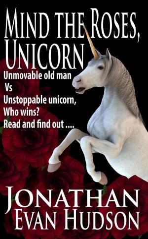 Cover of the book Mind the Roses, Unicorn by J.C. Martin