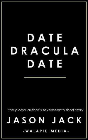 Cover of the book Date, Dracula, Date by Mitchell Nelson