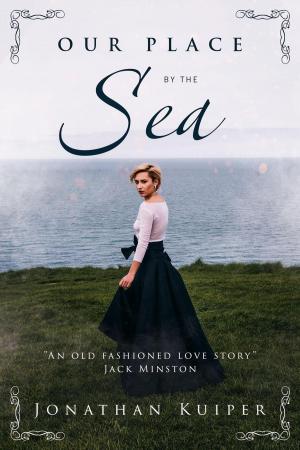 Cover of the book Our Place by the Sea by Collette Cameron, Wicked Earls' Club