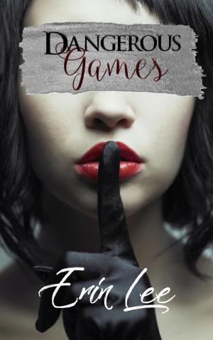 Cover of the book Dangerous Games by Ariella Moon