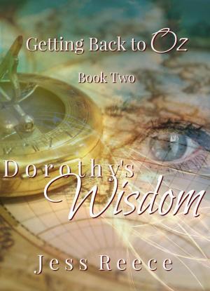 Cover of the book Dorthy's Wisdom by M.A. Rothman