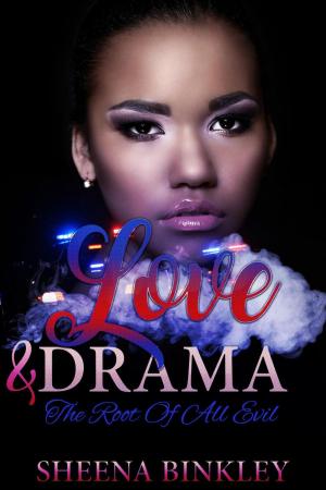 Cover of Love & Drama: The Root Of All Evil