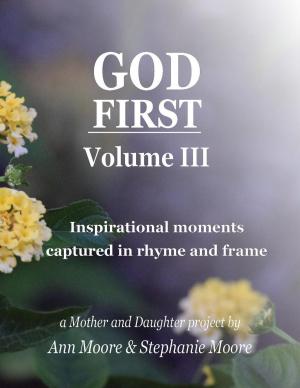 Cover of the book God First: Volume III by E. R. Paskey