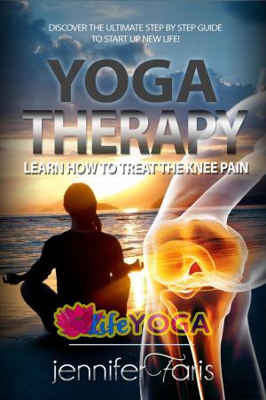Cover of Yoga Therapy: Learn How to Treat the Knee Pain