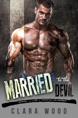 bigCover of the book Married to the Devil: A Bad Boy Motorcycle Club Romance (Black Mesa Roses MC) by 