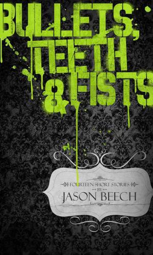 Cover of the book Bullets, Teeth, and Fists by Carrie Thomas