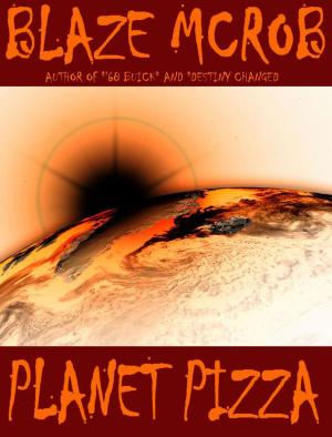 Cover of the book Planet Pizza by Terri DelCampo, Blaze McRob