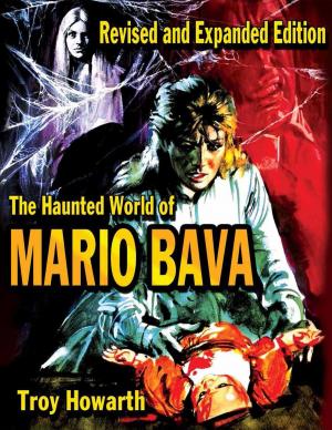 Cover of the book The Haunted World of Mario Bava by Raymond Valinoti