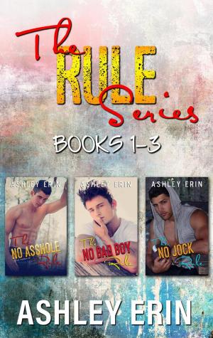 Cover of the book The Rule Series Books 1-3 by Bill Fiete