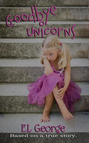 Cover of the book Goodbye Unicorns by Kathia Iblis