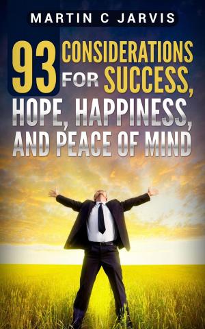 Book cover of 93 Considerations for Success, Hope, Happiness, and Peace of Mind